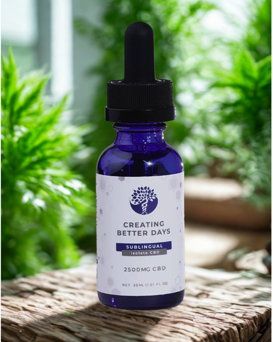 Creating Better Days - 2500mg CBD Isolate Tincture
